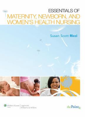 Essentials of Maternity, Newborn, & Women's Hea... 078178722X Book Cover