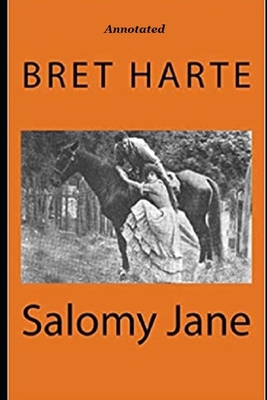 Salomy Jane "Annotated" B08JLHQFZG Book Cover