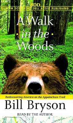 A Walk in the Woods: Rediscovering America on t... 0553525069 Book Cover