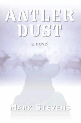 Antler Dust 0977418812 Book Cover