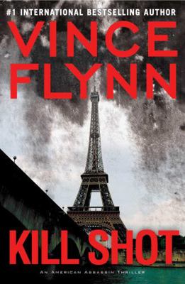 Kill Shot: An American Assassin Thriller 1439100527 Book Cover