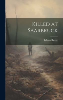 Killed at Saarbruck 1019783745 Book Cover