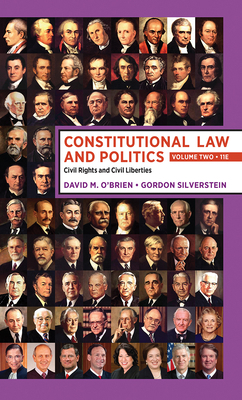 Constitutional Law and Politics: Volume 2: Civi... 039369674X Book Cover