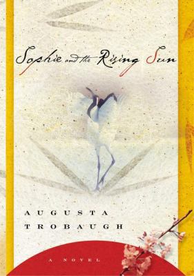 Sophie and the Rising Sun: A Novel 0525946276 Book Cover