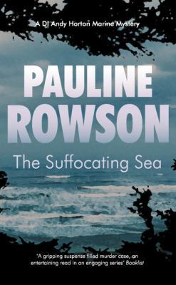 The Suffocating Sea: An Inspector Andy Horton M... 0955098246 Book Cover