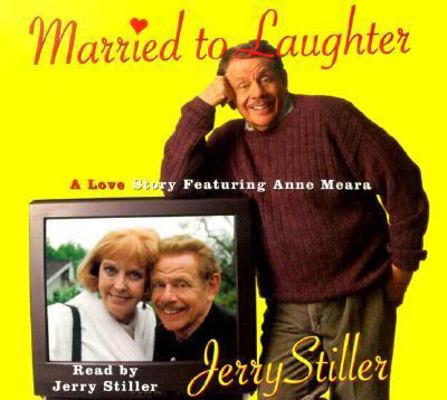 Married to Laughter: A Love Story Featuring Ann... 0553712179 Book Cover