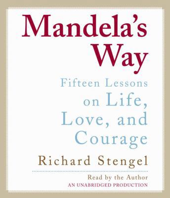 Mandela's Way: Fifteen Lessons on Life, Love, a... 0739383337 Book Cover