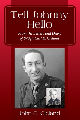 Tell Johnny Hello: From the Letters and Diary o... 1977240933 Book Cover