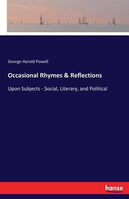Occasional Rhymes & Reflections: Upon Subjects ... 3337271456 Book Cover