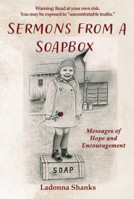Sermons from a Soapbox: Messages of Hope and En... B0F1ZJ9JR5 Book Cover