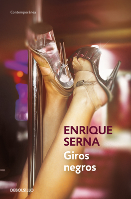 Giros Negros / Black Turns [Spanish] 6073816146 Book Cover