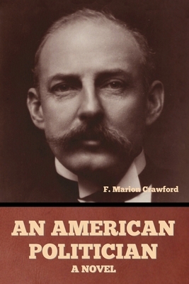An American Politician B0FFP24CYX Book Cover
