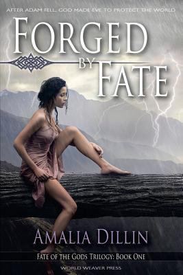 Forged by Fate 0615738559 Book Cover
