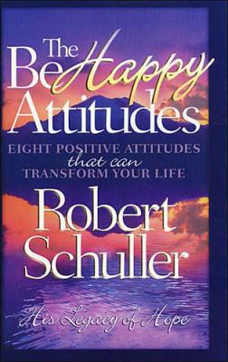 The Be-Happy Attitudes 0849914264 Book Cover