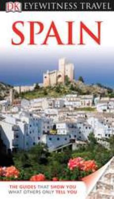 Eyewitness Travel: Spain 0756669502 Book Cover