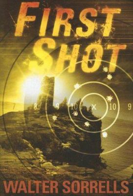 First Shot 0525478019 Book Cover