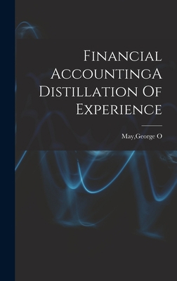 Financial AccountingA Distillation Of Experience 1017211736 Book Cover