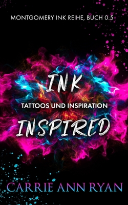 Ink Inspired - Tattoos und Inspiration [German] 1636951074 Book Cover