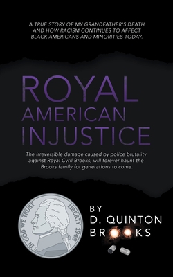 Royal American Injustice: The Irreversible Dama... 1532079613 Book Cover