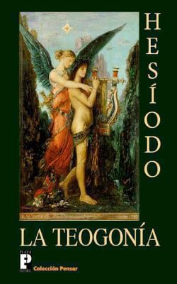 La Teogonia [Spanish] 1479248045 Book Cover