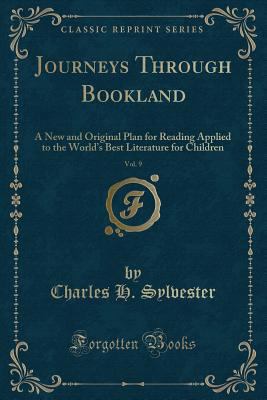 Journeys Through Bookland, Vol. 9: A New and Or... 1334134618 Book Cover