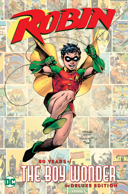 Robin: 80 Years of the Boy Wonder the Deluxe Ed... 1779507216 Book Cover