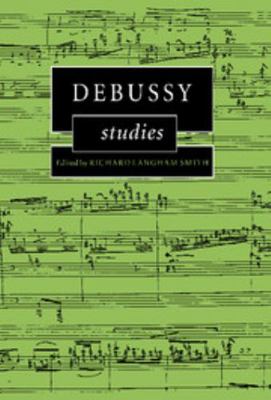 Debussy Studies 0521121612 Book Cover