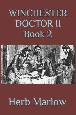 Winchester Doctor II B0D3X1K34M Book Cover
