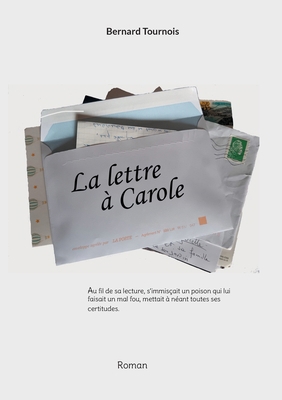 La lettre à Carole [French] 2322578967 Book Cover
