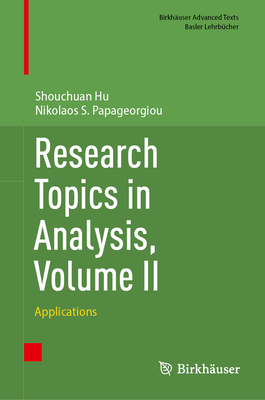 Research Topics in Analysis, Volume II: Applica... B0D4Y5MW12 Book Cover