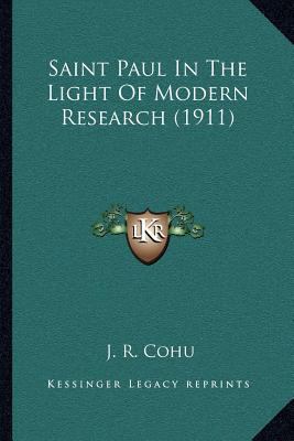 Saint Paul In The Light Of Modern Research (1911) 1164037285 Book Cover