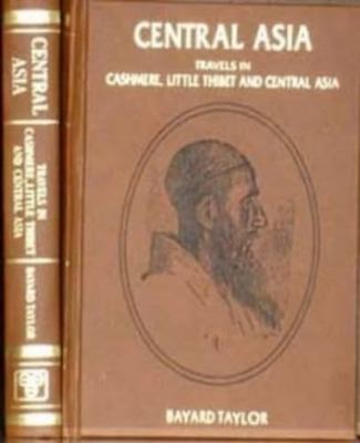 Central Asia-Travels In Cashmere, Little Thibet... 8120612671 Book Cover