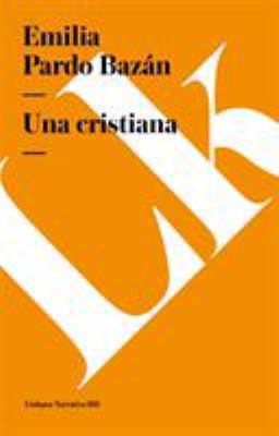 Una cristiana [Spanish] 8496428710 Book Cover