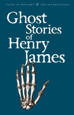 Ghost Stories of Henry James 1840220708 Book Cover
