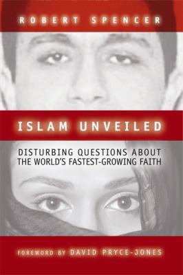 Islam Unveiled: Disturbing Questions About the ... 1893554589 Book Cover