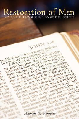 Restoration of Men: Key to the Transformation o... 0595472958 Book Cover