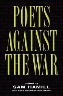 Poets Against the War 1560255390 Book Cover