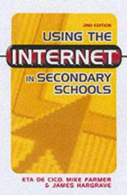 Using the Internet in Secondary Schools 0749434597 Book Cover