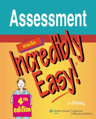 Assessment Made Incredibly Easy! 0781779103 Book Cover