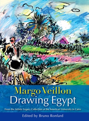 Drawing Egypt: From the Artistic Legacy Collect... 9774165756 Book Cover