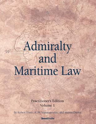 Admiralty and Maritime Law Volume 1 158798301X Book Cover