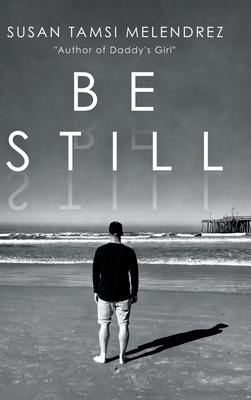 Be Still 1973674920 Book Cover