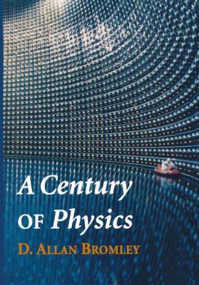 A Century of Physics B01B4KVJV8 Book Cover
