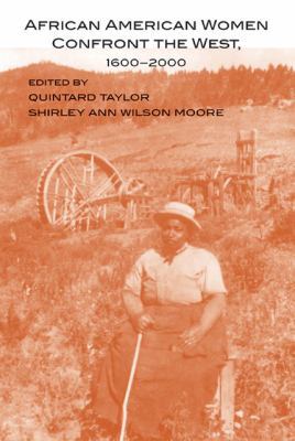 African American Women Confront the West: 1600-... 0806135247 Book Cover