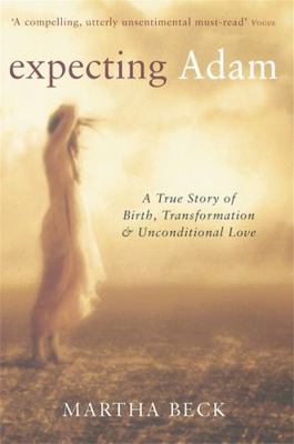 Expecting Adam: A True Story of Birth, Transfor... 0749921900 Book Cover