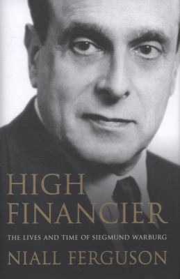 High Financier: The Lives and Times of Siegmund... [Portuguese] 0713998717 Book Cover