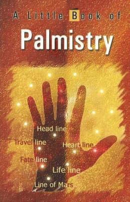 A Little Book of Palmistry 1932705171 Book Cover
