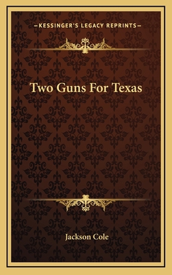 Two Guns For Texas 1164474111 Book Cover