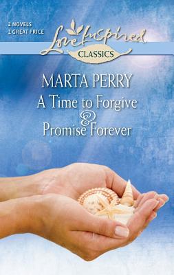 A Time to Forgive and Promise Forever: An Antho... 0373651384 Book Cover