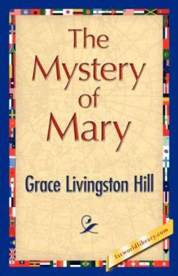 The Mystery of Mary 1421847353 Book Cover
